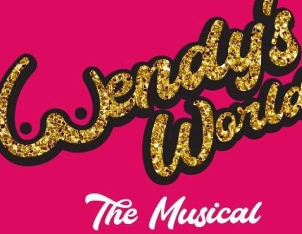 Wendy's World The Musical