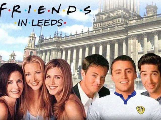 What if Friends had been set in Leeds?