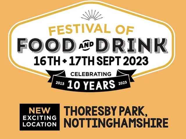 Festival of Food & Drink - Thoresby Park, 16th-17th September, 2023