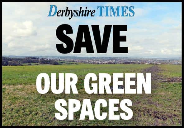 The Derbyshire Times is campaigning to highlight the issue of the loss of the county's green spaces.