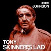Tony Skinner's Lad is out now.