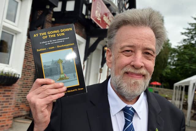 MIchael Orme has written a book about the casualties of the First and Second World Wars whose names appear on a memorial near the Arkwright Arms in Duckmanton.