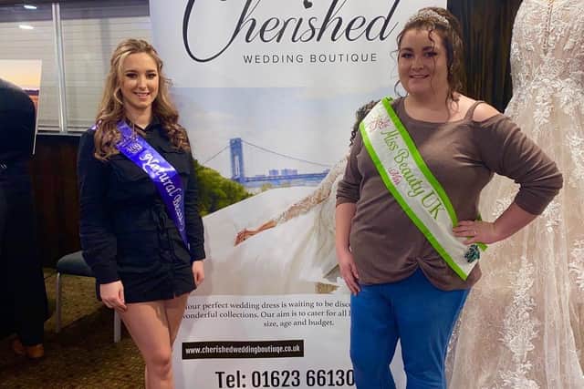 Nikita has been sponsored by the Mansfield bridal shop, Cherished Wedding Boutique. She is pictured with Elinore Pheasant, from Mansfield, who is the current Miss Beauty UK.