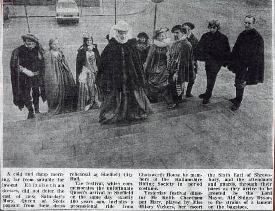 An article taken from the Morning Telegraph November 23, 1970 showing the dress rehearsal for the pageant which celebrated the fourth centenary of the arrival of Mary Queen of Scots to Sheffield 
Saturday 28th November - Saturday 5th December 1970