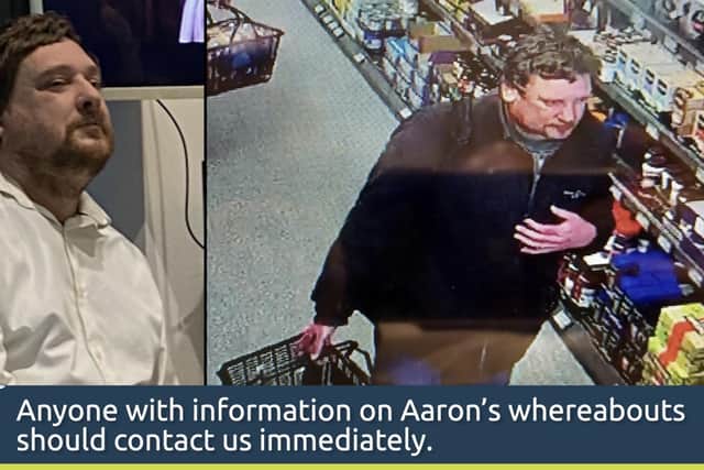 Aaron has not been seen for more than a fortnight.