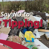 Say NO to Fly Tipping!