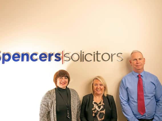 Lynn Collins, Karen Cawood and Steve Barke of Spencers Solicitors.