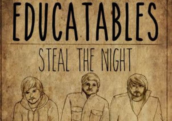 Educatables - Steal The Night