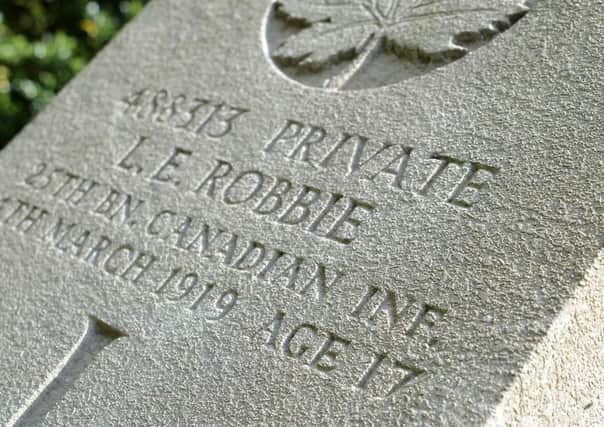Lyman Elroy Robbie, a farmer from Truro, Nova Scotia, volunteered on March 31, 1916, claiming to be aged 18, but seems to have been only 14 as his grave records him as being only 17 when he died in 1919.