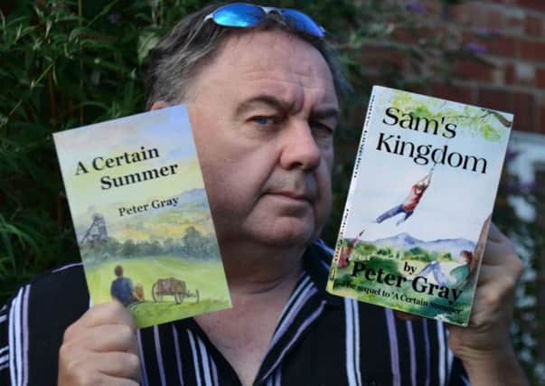 Peter Gray, author of A Certain Summer and Sam's Kingdom.