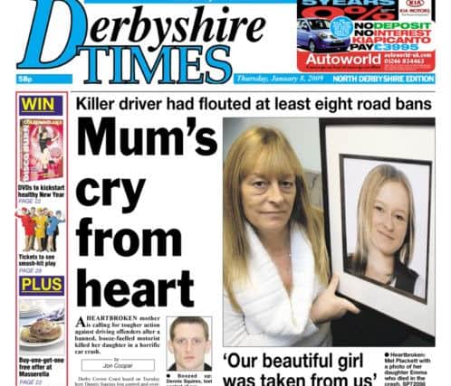 Derbyshire Times' coverage of the story in 2008 when Emma Plackett was killed  in the crash.