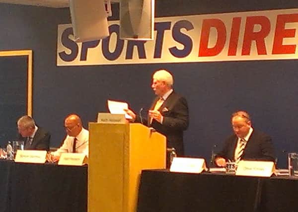 Keith Hellawell (centre) speaking at the Sports Direct annual general meeting 2016.