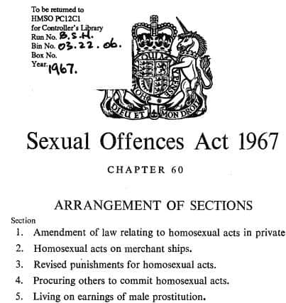 The 1967 Sexual Offences Act, which was a key milestone in the battle for gay rights.