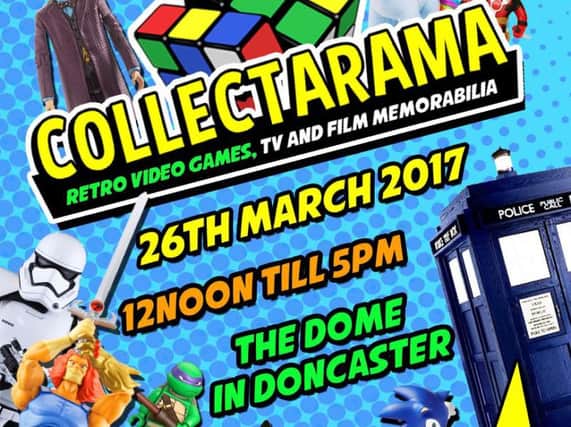 Collectarma at Doncaster Dome on Sunday, March 26.