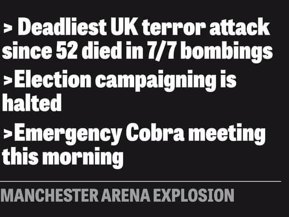 22 people are now confirmed to have died in the attack