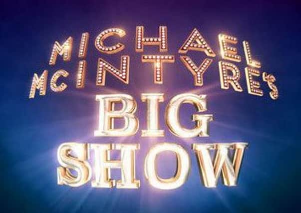 Nominate an Unexpected Star for new Michael McIntyre TV series
